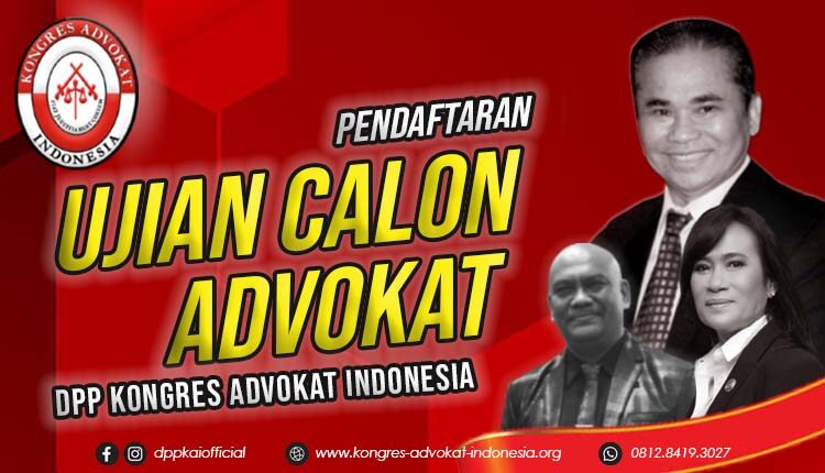 Ujian Calon Advokat KAI